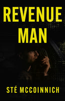 Revenue Man : (The Emergence of Tubal McArthur)-9781836281986