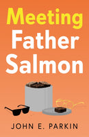 Meeting Father Salmon-9781836282389