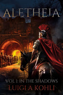 Aletheia : Vol I: In The Shadows-9781836282440