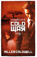 Caught in a Cold War Trap-9781836282662