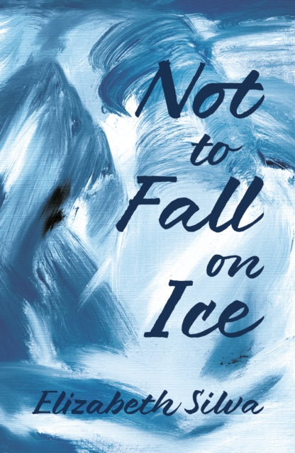 Not to Fall on Ice-9781836282792