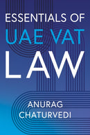 Essentials of UAE VAT Law-9781836282822