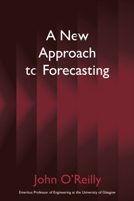 A New Approach to Forecasting-9781836282860