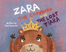 Zara the Capybara and the Lost Tiara-9781836283430