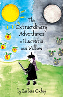 The Extraordinary Adventures of Lucretia and Willow-9781836284000