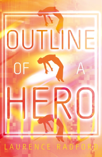 Outline of a Hero-9781836284024