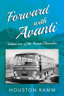 Forward with Avanti : Bus and coaches but mostly people!-9781836284055