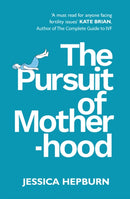 The Pursuit of Motherhood-9781836284314