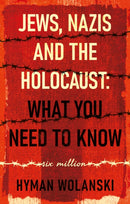 Jews, Nazis and the Holocaust: What You Need to Know-9781836284642