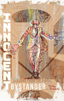 Innocent Bystander : Lessons from the abyss-9781836284949