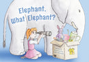 Elephant, What Elephant?-9781836284994