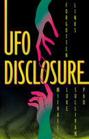 UFO Disclosure : Forgotten Links-9781836285007