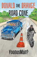Donald the Orange Road Cone-9781836285342
