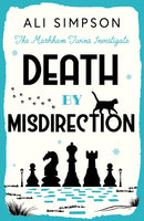 Death by Misdirection : The Markham Twins Investigate-9781836285427
