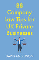 88 Company Law Tips for UK Private Businesses-9781836285588