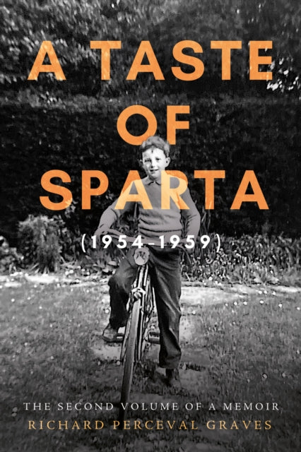 A Taste of Sparta (1954-1959) : The Second Volume of a Memoir-9781836285779