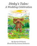 Dinky''s Tales: A Wedding Celebration