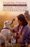Starting Strong : Your First Steps into Animal-Assisted Interventions-9781836286011