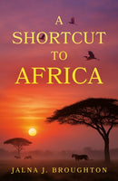 A Shortcut to Africa-9781836286134