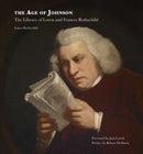 The Age of Johnson : The Library of Loren and Frances Rothschild-9781836360155