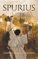 Spurius, A Novel
