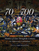70 for 700: Members of Clare Through the Centuries