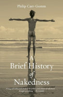 A Brief History of Nakedness-9781836390039