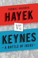 Hayek vs Keynes : A Battle of Ideas-9781836390336