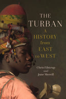 The Turban – A History from East to West