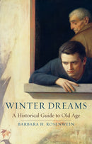 Winter Dreams – A Historical Guide to Old Age