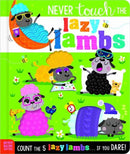 Never Touch the Lazy Lambs