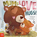 Mums Love Hugs!-9781836428398