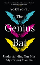 The Genius Bat : Understanding Our Most Mysterious Mammal-9781836432036