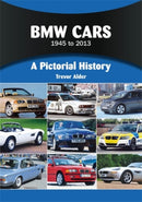 BMW Cars 1945 to 2013 : A Pictorial History-9781836440031