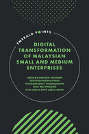 Digital Transformation of Malaysian Small and Medium Enterprises-9781836621690