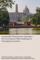 Sustainable Maintenance Strategies for Government Office Buildings in Emerging Economies-9781836623779