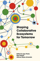 Shaping Collaborative Ecosystems for Tomorrow-9781836624950