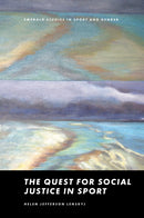 The Quest for Social Justice in Sport-9781836625155