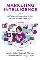 Marketing Intelligence, Part B : AI, Trust, and Innovation in the Modern Business Landscape-9781836625612