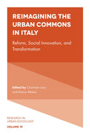 Reimagining the Urban Commons in Italy : Reform, Social Innovation, and Transformation-9781836626077