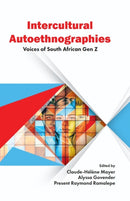 Intercultural Autoethnographies : Voices of South African Gen Z-9781836627876