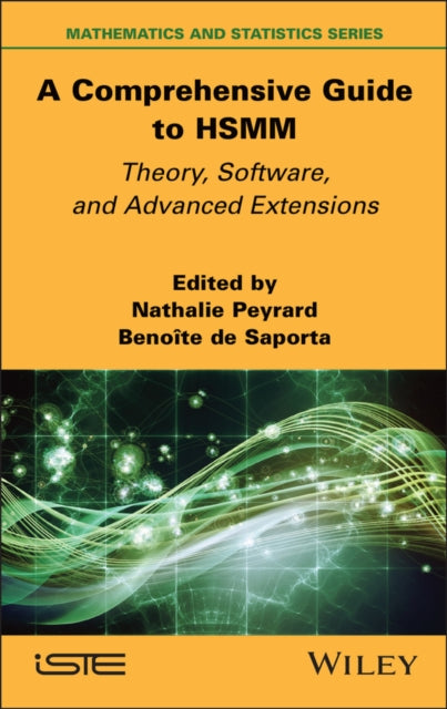 A Comprehensive Guide to HSMM : Theory, Software, and Advanced Extensions-9781836690351