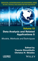 Data Analysis and Related Applications, Volume 5 : Models, Methods and Techniques-9781836690412