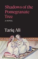 Shadows of the Pomegranate Tree : A Novel-9781836743712
