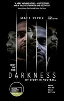 Out of the Darkness : From Top to Rock Bottom, My Story in Football-9781836800026