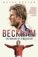 Beckham : The Making of a Megastar-9781836800149