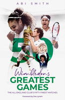 Wimbledon''s Greatest Games