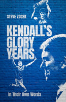 Kendall''s Glory Years