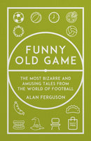 Funny Old Game