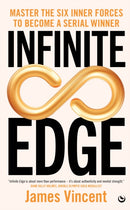 Infinite Edge : Master the Six Inner Forces to Find Your Edge-9781836810568